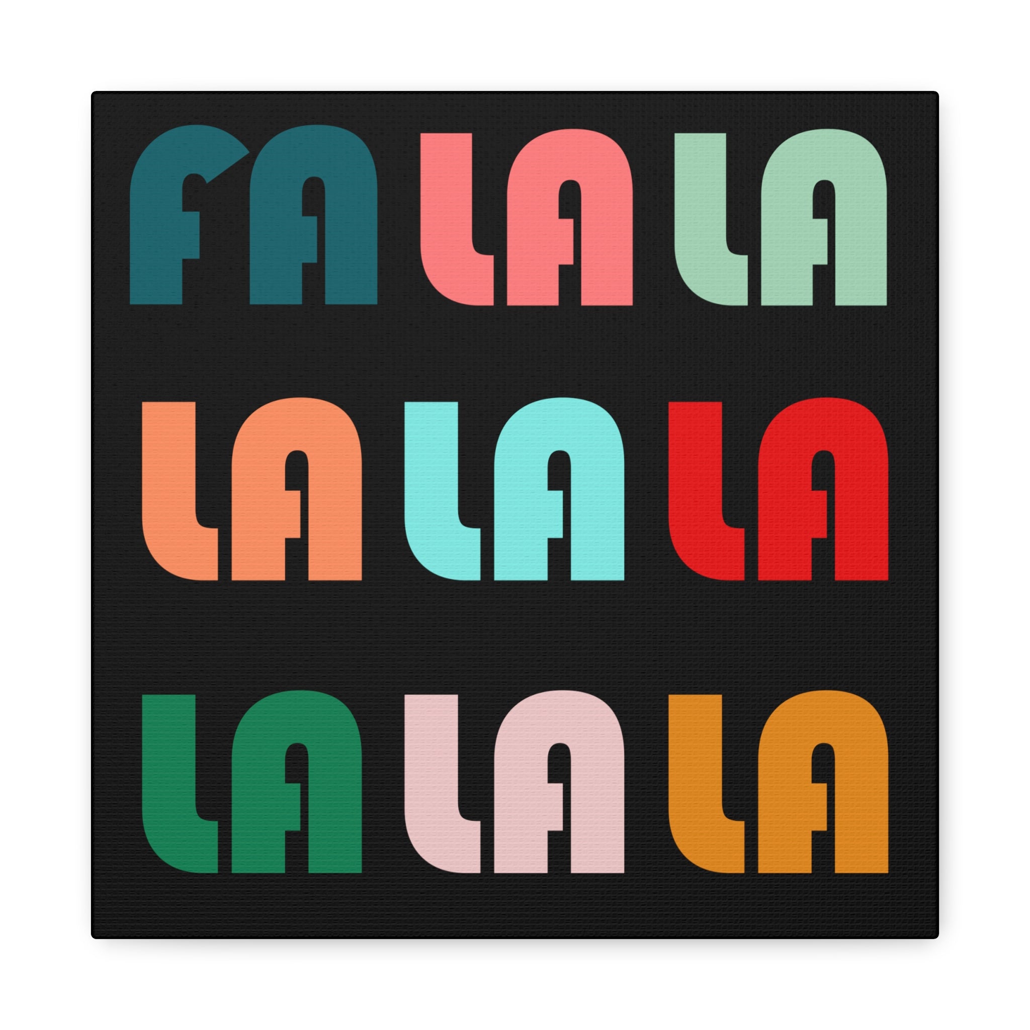 Fa La La La Christmas Retro Style  Black Canvas Gallery Wraps