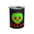 Bite Me Poison Apple Halloween Black Stainless Steel Tumbler 10oz