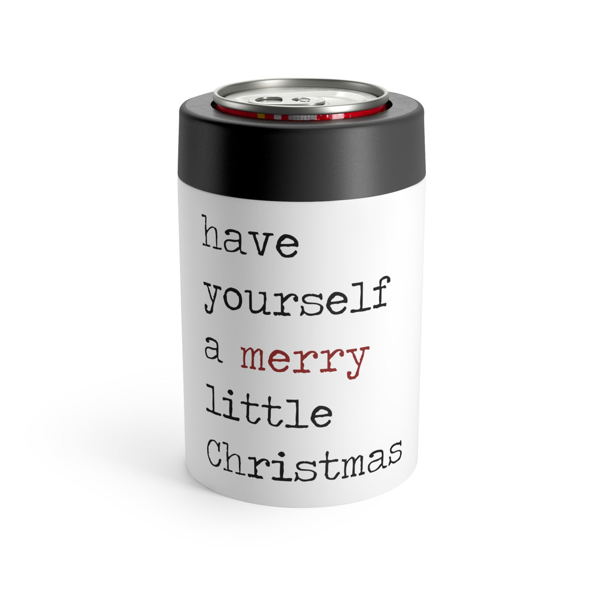 Have Yourself A Merry Little Christmas Print Stainless Steel Can Holder