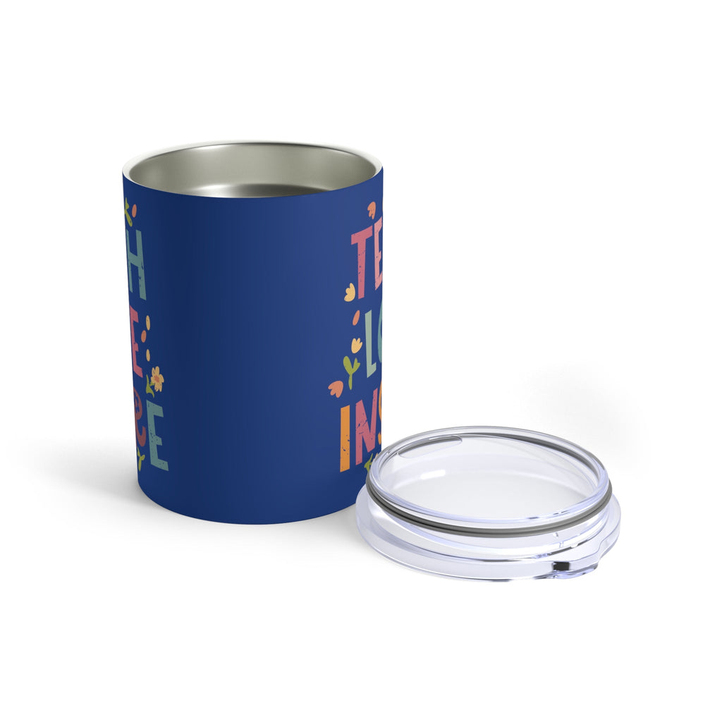 Teach Love Inspire Stainless Steel Tumbler 10oz
