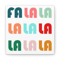 Fa La La La Christmas Retro Style Canvas Gallery Wraps