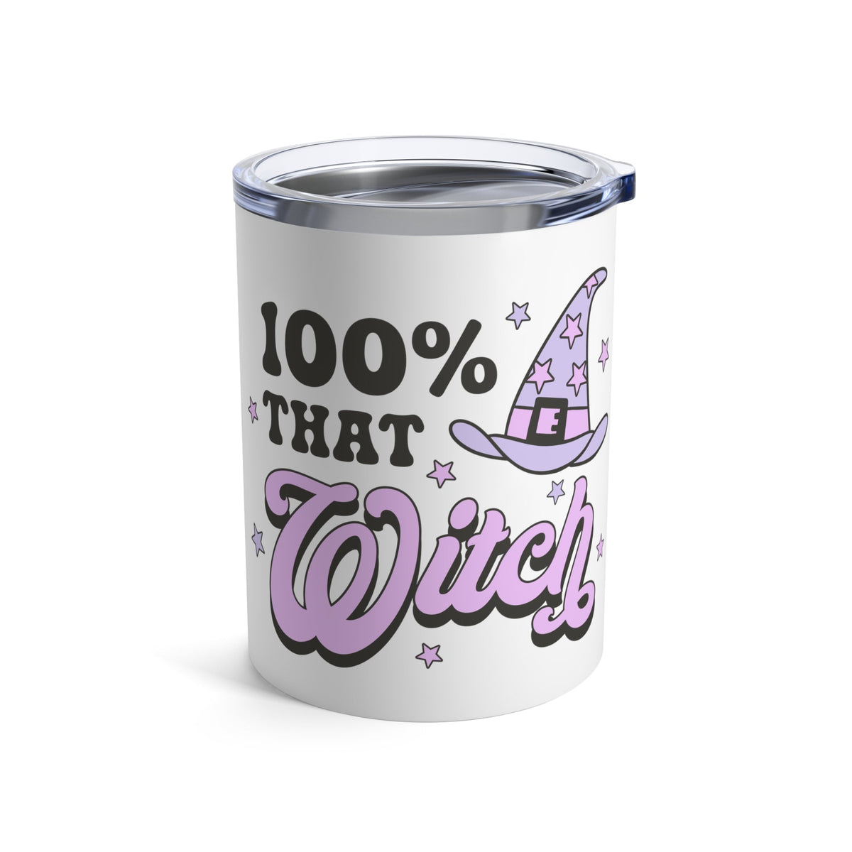 100% That Witch Stainless Steel Tumbler 10oz