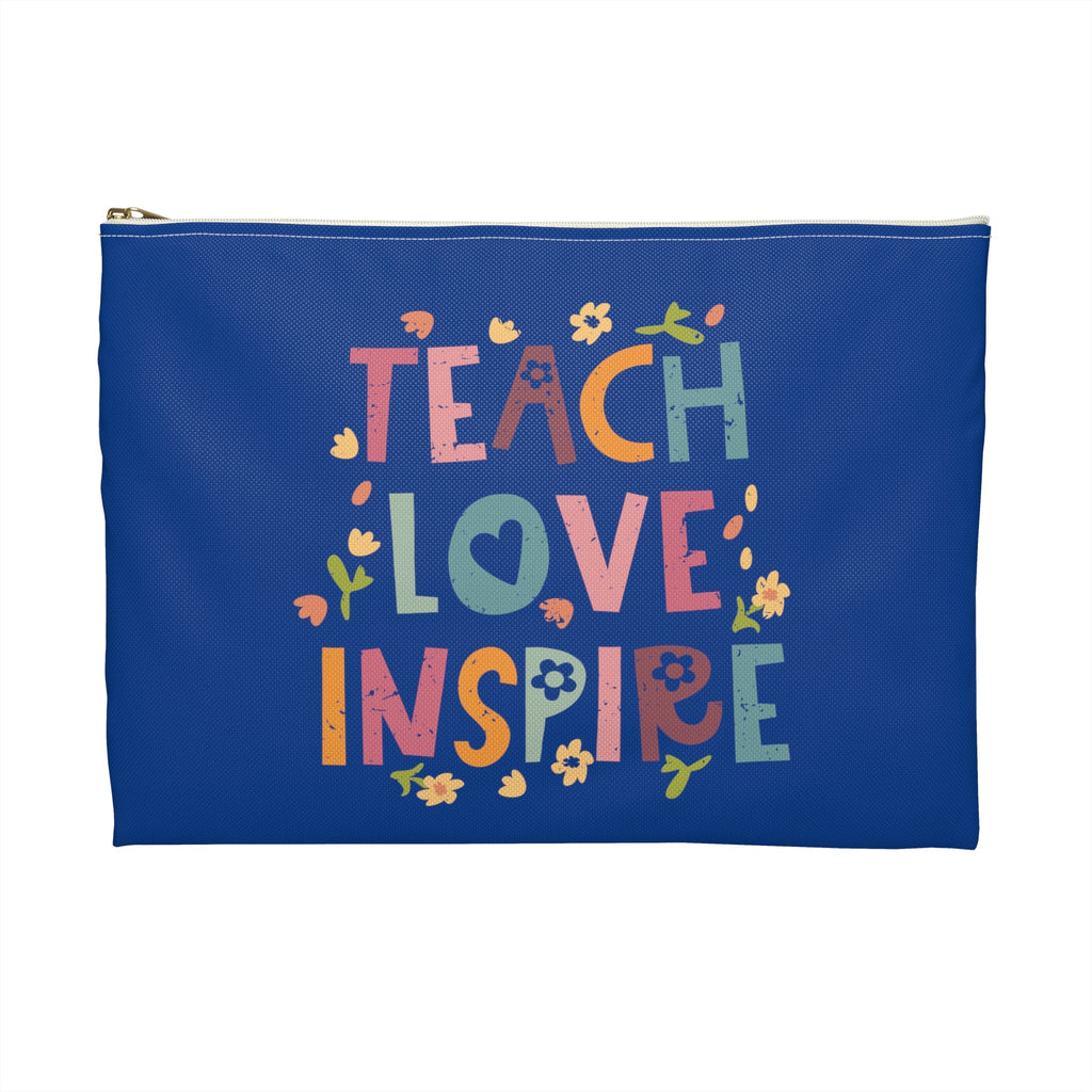 Teach Love Inspire Polyester Accessory Pouch Travel Bag