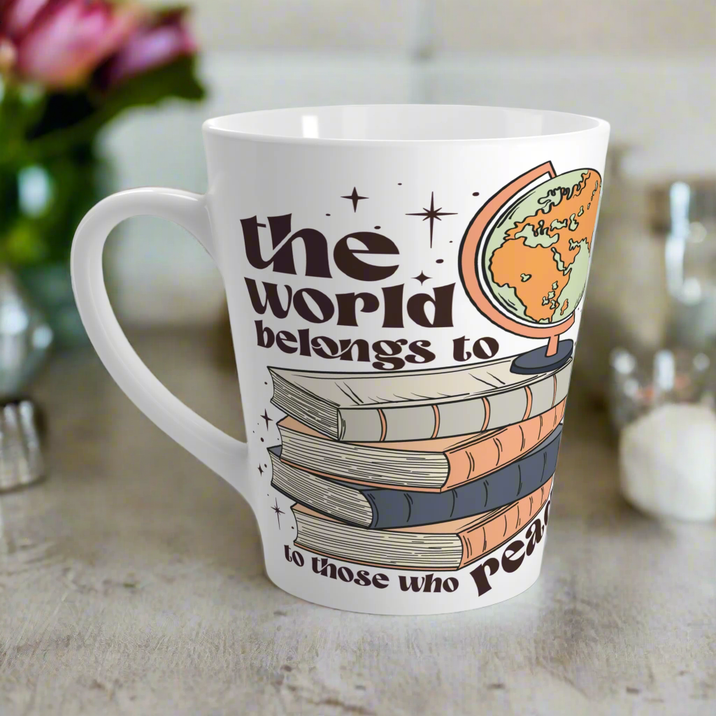 The World Belongs to Those Who Read Latte Coffee Mug