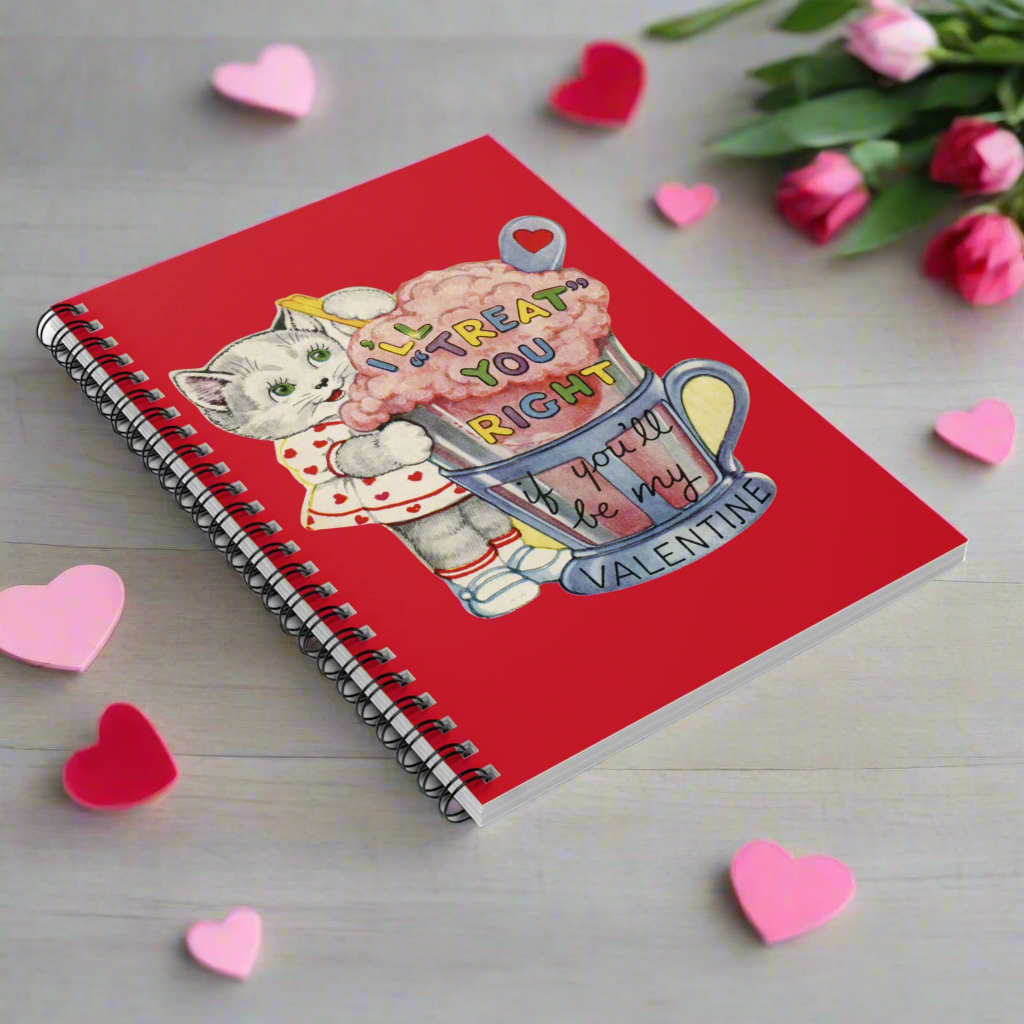 I'll Treat You Right Retro Valentine's Day Kitten Spiral Journal Notebook