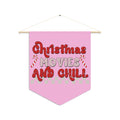 Christmas Movies And Chill Christmas Print Wall Hanging Banner Flag