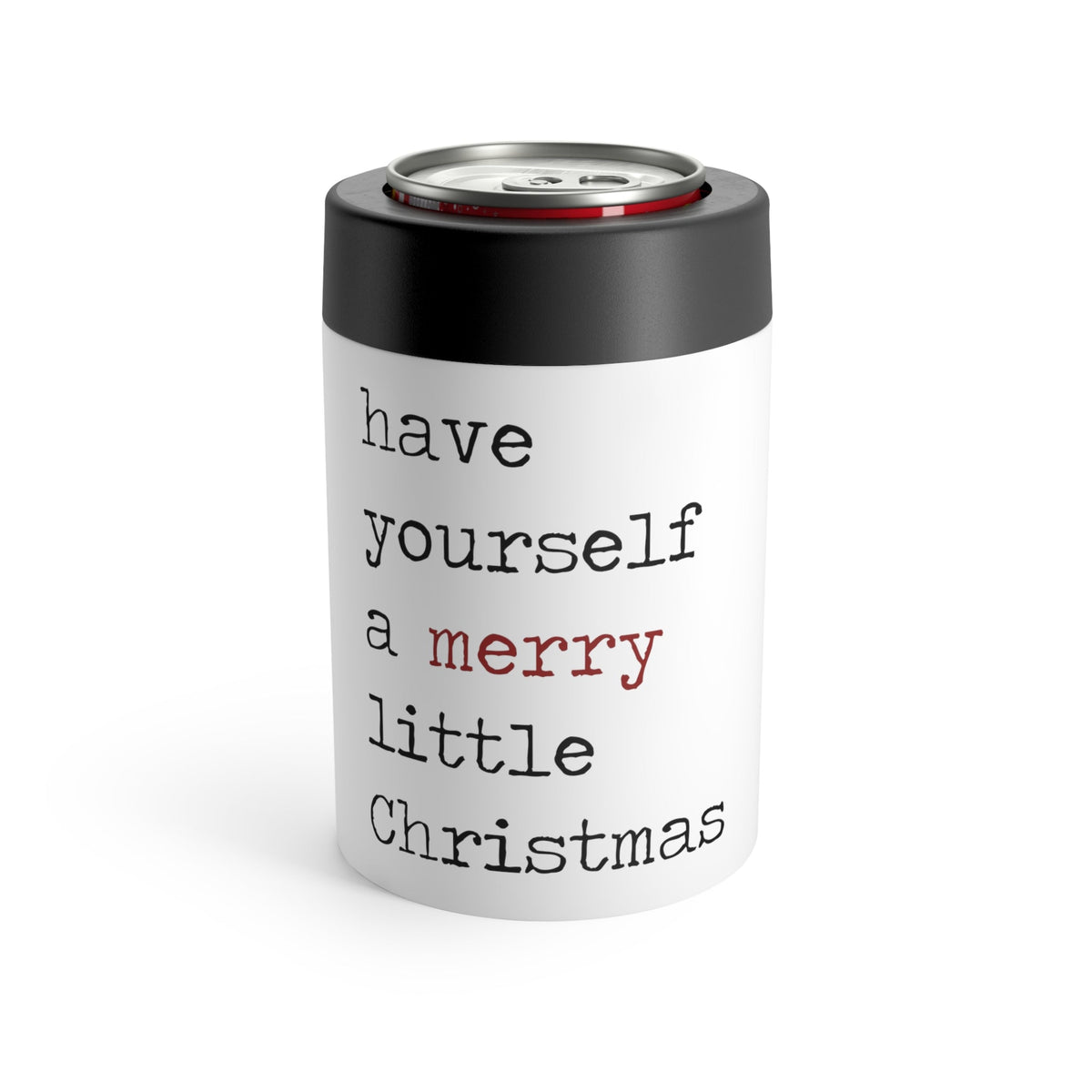 Have Yourself A Merry Little Christmas Print Stainless Steel Can Holder
