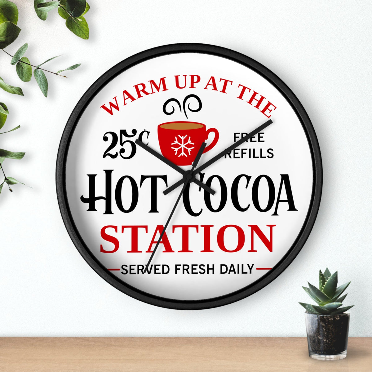 Warm Up At The Hot Cocoa Station Christmas Black Christmas Wall Clock