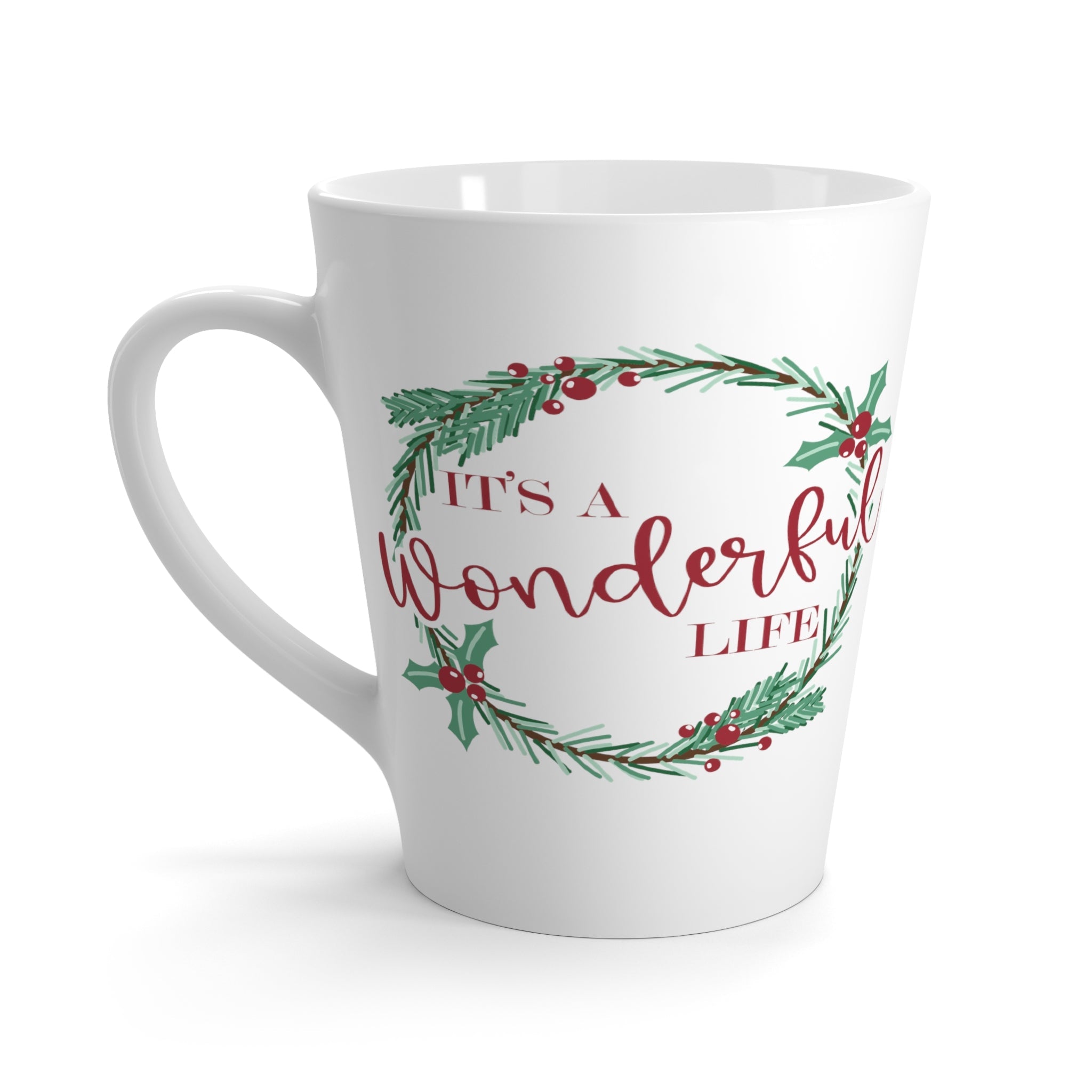 It's A Wonderful Life Wreath Christmas Latte Mug