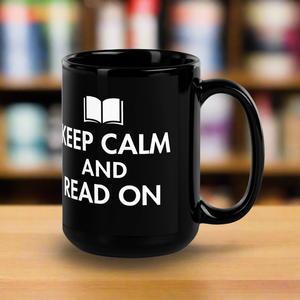 Keep Calm And Read On Black Glossy Mug