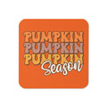 Pumpkin Pumpkin Pumpkin Season Fall Autumn Cork-back Coaster