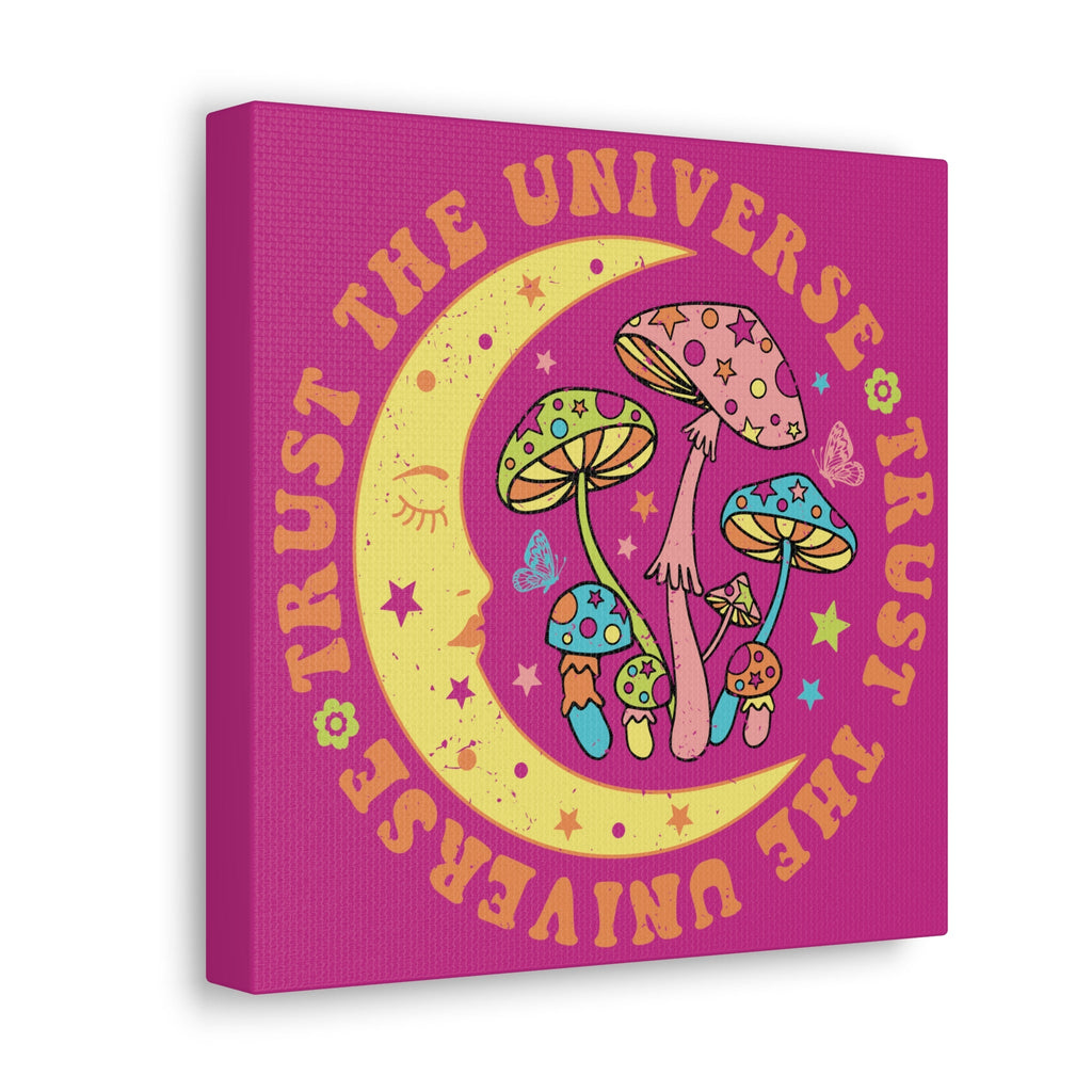 Trust The Universe Canvas Gallery Wrap