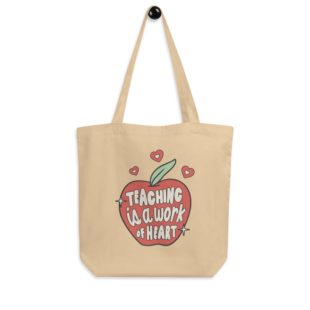 Teaching Is A Work Of Heart Eco Cotton Tote Bag