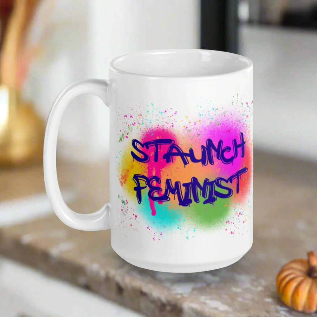 Staunch Feminist Graffiti Glossy Mug