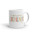 Probably Watching Christmas Movies Christmas Glossy Mug