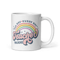 Teacher Mode All Day Every Day White Glossy Mug