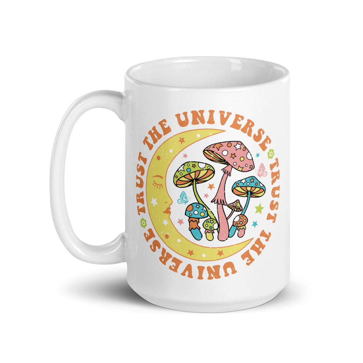 Trust The Universe White Glossy Mug
