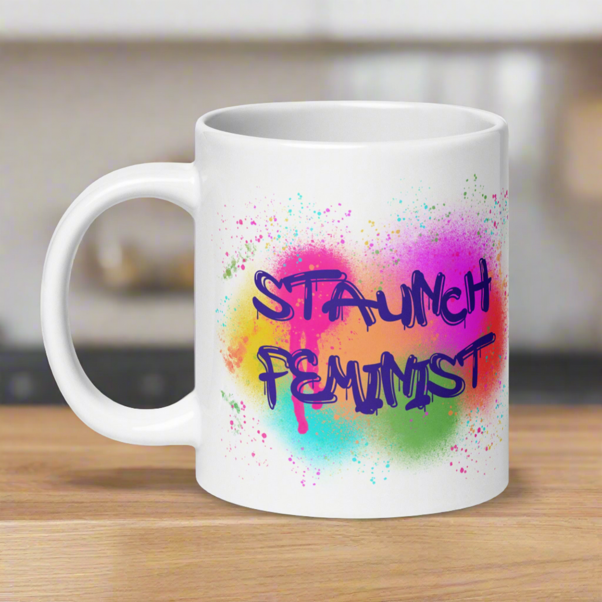 Staunch Feminist Graffiti Glossy Mug